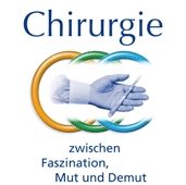 Deutscher Chirurgenkongress 2014 – Chirurgie zwischen Faszination, Mut und Demut